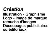 Cration : Illustration, graphisme, logo, retouche image, dcoupages